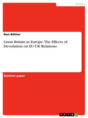 cover image of Great Britain in Europe. the Effects of Devolution on EU-UK Relations
